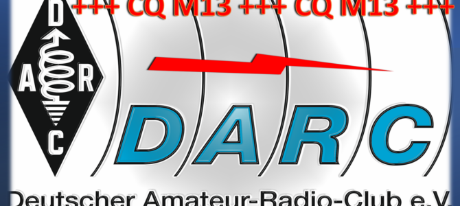 CQ M13 – HIER: Allgemeine Informationen rund um den Amateurfunk / Wichtig: Antennenschaden bei DB0XN