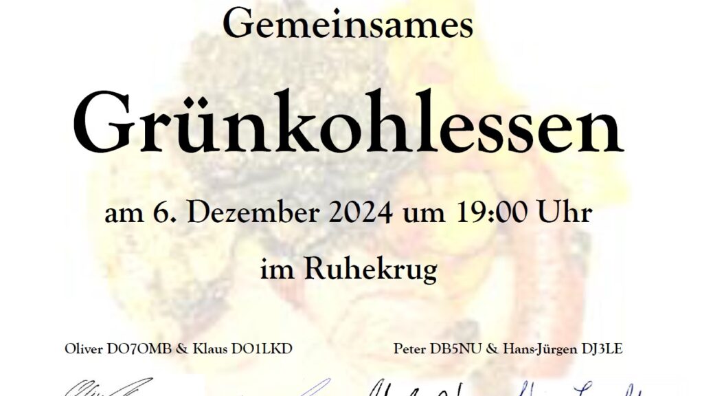 Einladung der Funkamateure DARC M13 und VFDB Z79. Das Jahr 2024 neigt sich dem Ende zu und es ist bei uns eine gute Tradition geworden, dass sich die Mitglieder unseres Ortsverbandes, unsere Angehörigen und alle Freunde des Amateurfunks rund um Schleswig  wieder einmal zu unserem traditionellen Grünkohlessen im Ruhekrug in Lürschau zusammenfinden. Darum wollen wir in gewohnt gemütlicher und zwangloser Atmosphäre das vergangene Jahr Revue passieren lassen und nur wenige "offizielle Punkte" einfließen lassen. Das gemeinsame Miteinander steht im Vordergrund. Auch dieses Jahr sind unsere Funkfreunde des VFDB Ortsverbands Z79 Flensburg wieder mit dabei und das freut uns sehr. 😊